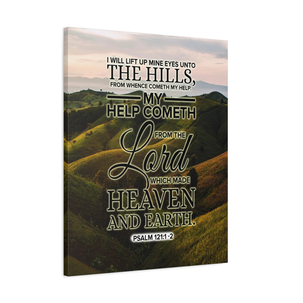 Scripture Canvas Heaven and Earth Psalm 121:1?-?2 KJV Bible Verse Print
